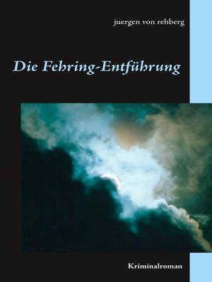 cover image of Die Fehring-Entführung
